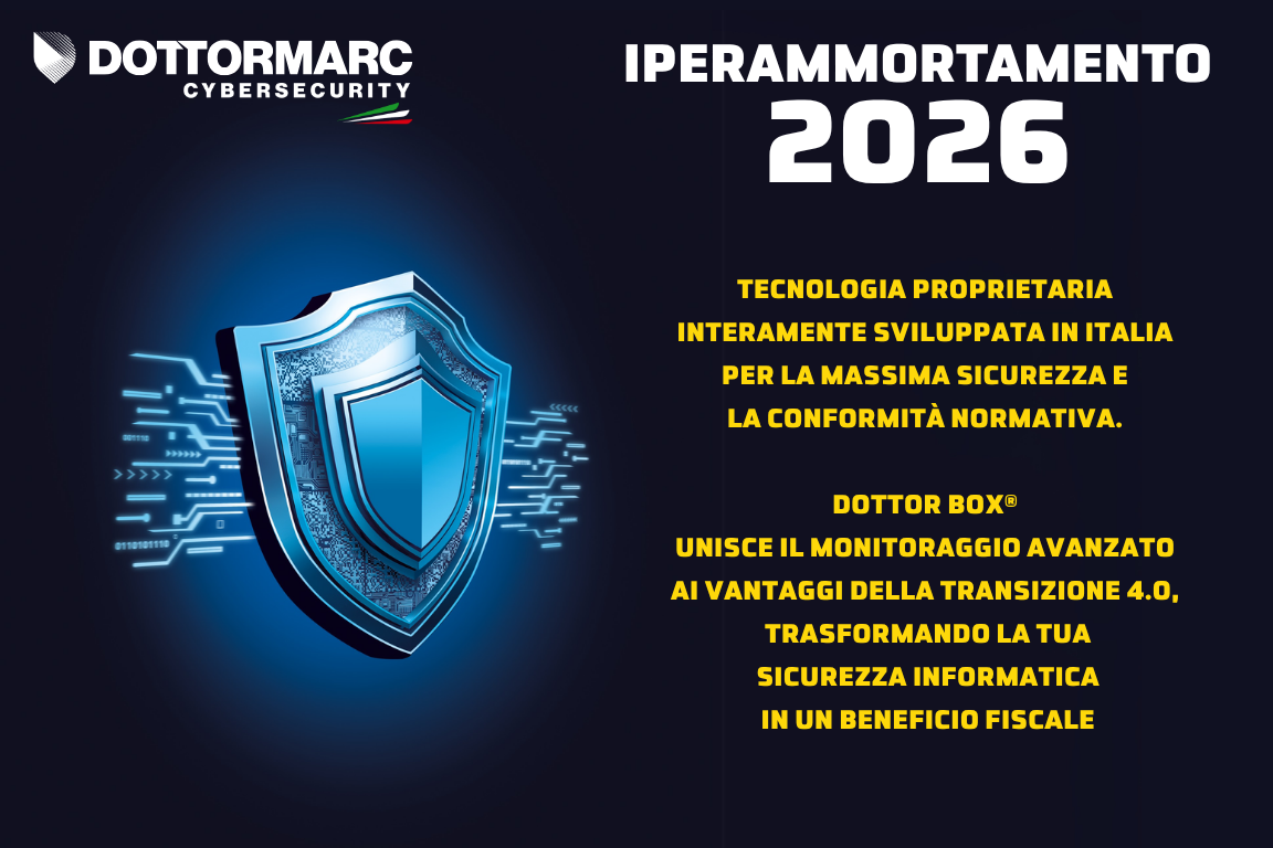 Iperammortamento 2026 e Cyber Security: il vantaggio fiscale di Dottor Box®